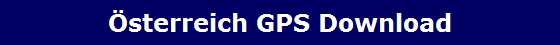 sterreich GPS Download