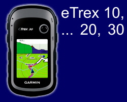 eTrex 10, 20, 30 - Outdoorgerät eTrex 10, 20, 30 - Outdoorgerät